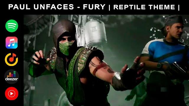 Paul UnFaces - Fury |Reptile Theme 2023