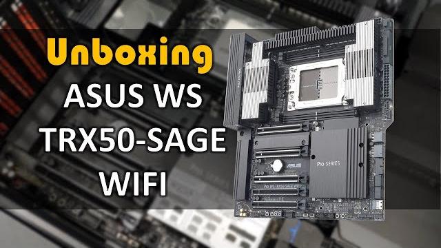 ASUS WS TRX50-SAGE WIFI Unboxing